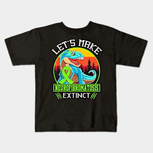 Let's Make Neurofibromatosis Extinct Kids T-Shirt